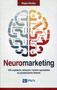 neuromarketing-100-szybkich-latwych-i-tanich-sposobow